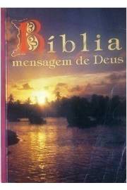 Bíblia Mensagem de Deus - Vários Autores