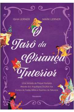 Tarô da Criança Interior ( Novo- Lacrado)- Isha Lerner; Mark Lerner