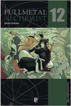 Fullmetal Alchemist- Volume 12 ( Novo- Lacrado) - Hiromu Arakawa