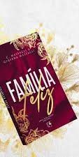 Família Feliz - C. Massagli; Gigiana Massagli