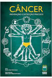 Câncer: Prevenção e Detecção Precoce ( Novo- Lacrado) - Ricardo César Pinto Antunes