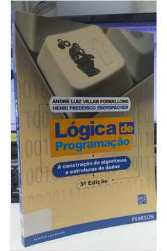 Lógica de Programação 3ª Edição - Andre Luiz Forbellone