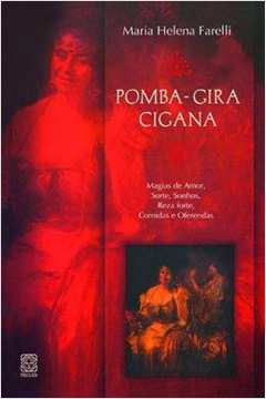Pomba-gira Cigana ( Novo) - Maria Helena Farelli