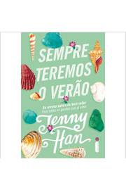 Sempre Teremos o Verão ( Novo- Lacrado - Jenny Han