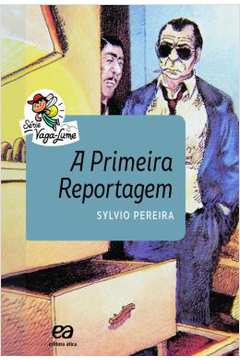 A Primeira Reportagem