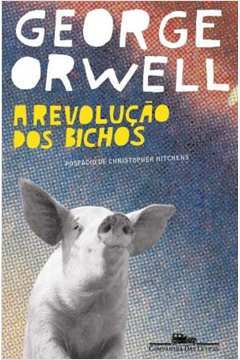 A Revolução dos Bichos ( Novo ) - George Orwell / Heitor Aquino Ferreira