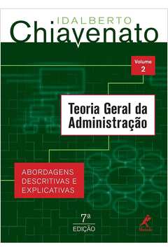 Teoria Geral da Administração 7ª Edição- Volume 2 -