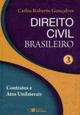 Direito Civil Brasileiro- Contratos e Atos Unilaterais- Vol. 3 - Carlos Roberto Gonçalves