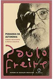 Pedagogia da Autonomia ( Novo ) / Paulo Freire