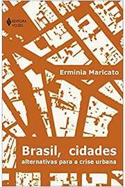 Brasil, Cidades: Alternativas para a Crise Urbana - 7ª Edição / Ermínia Maricato