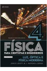 Física para Cientistas e Engenheiros- Volume 4- 9ª Edição - John W. Jewett Jr. ;raymond A. Serway