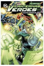 Lanternas Verdes: Eclipse Esmeralda: Dc Deluxe- Gerry Conway; Geoff Johns; Peter Tomasi