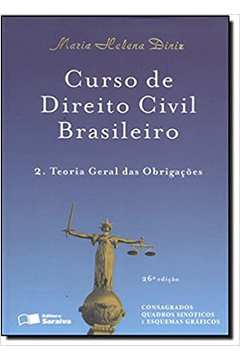 Curso de Direito Civil Bras 2. Teoria Geral das Obrigações - 26ª Ed / Maria Helena Diniz
