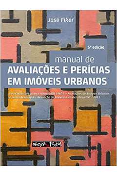 Manual de Avaliações e Perícias Em Imóveis Urbanos (novo) - José Fiker