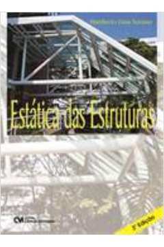 Estática das Estruturas 4ª Edição - Humberto Lima Soriano