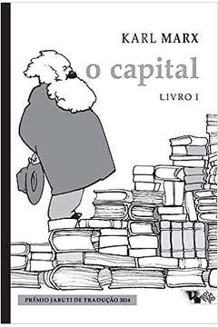 O Capital - Livro 1- Karl Marx