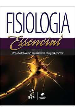 Fisiologia Essencial - Carlos Alberto Mourão Júnior