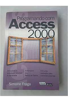 Programando Com Access 2000 Simone Fraga