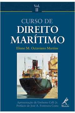 Curso de Direito Marítimo- Volume- II -