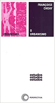 O Urbanismo - 7ª Edição / Françoise Choay