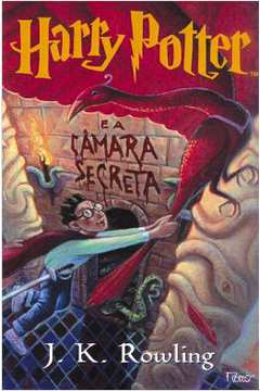 Harry Potter e a Câmara Secreta - J. K. Rowling