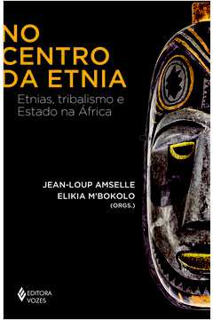 No Centro da Etnia- Jean-loup Amselle
