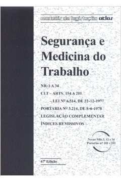Segurança e Medicina do Trabalho - 67ª Edição / Varios Autores
