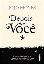 Depois de Você- Jojo Moyes