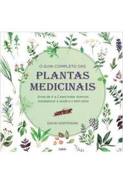 O Guia Completo das Plantas Medicinais- David Hoffman