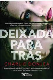Deixada para Trás- Charlie Donlea