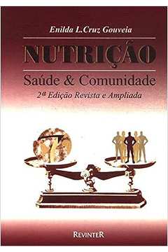 Nutrição: Saúde e Comunidade 2ª Edição