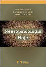 Neuropsicologia Hoje - Vivian Maria Andrade