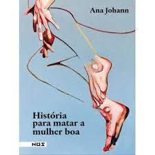 História para Matar a Mulher Boa