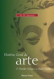 História Geral da Arte: o Mundo Antigo e a Idade MédIA