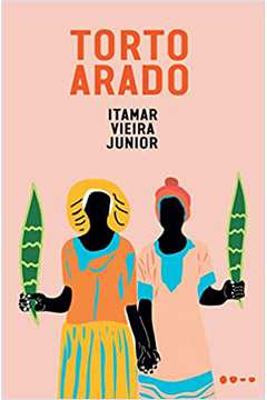 Torto Arado ( Novo ) - Itamar Vieira Junior