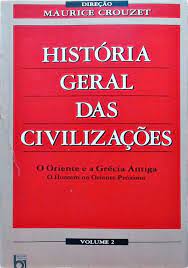 História Geral das Civilizações- Volume 2 - Maurice Crouzet