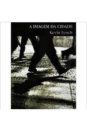 A Imagem da Cidade - Kevin Lynch