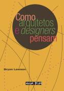 Como Arquitetos e Designers Pensam / Bryan Lawson