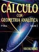Cálculo Com Geometria Analítica - Volume 1- 2ª Edição- Earl William Swokovski