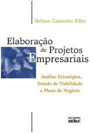 Elaboração de Projetos Empresariais: Análise Estratégica-
