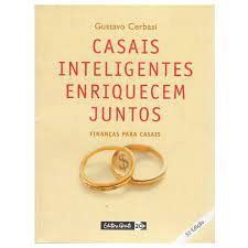 Casais Inteligentes Enriquecem Juntos- Gustavo Cerbasi