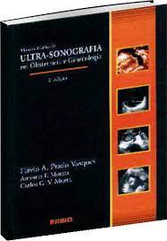 Manual Prático de Ultra-sonografia Em Obstetrícia e Ginecologia 2ªed - Flávio A. Prado Vasques