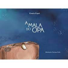 A Mala do Opa - Camila Capel