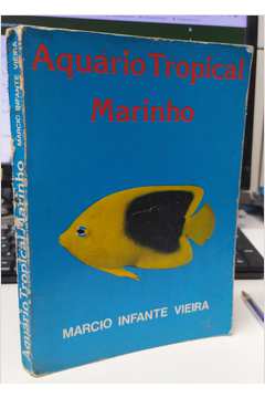 Aquário Tropical Marinho- Marcio Infante Vieira