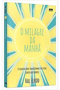 O Milagre da Manhã   ( Novo )