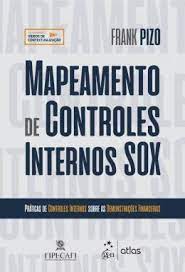 Mapeamento de Controles Internos Sox  - Frank Pizo