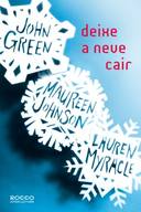Deixe a Neve Cair - John Green