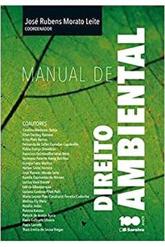 Manual de Direito Ambiental - 1ª Edição de 2015 / José Rubens Morato Leite e Outros