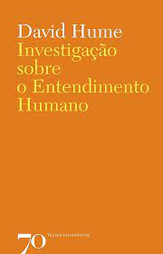 Investigação Sobre o Entendimento Humano  - David Hume