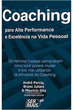 Coaching para Alta Performance e Excelência na Vida Pessoal-  André Percia